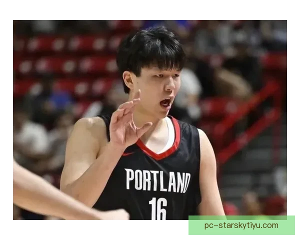 杨瀚森再突破需核心机会开拓者